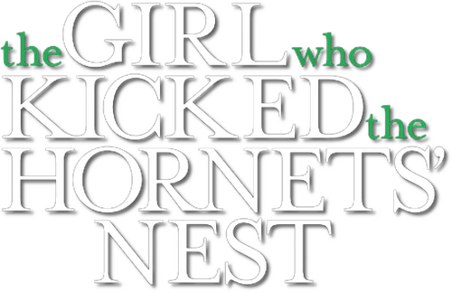 The Girl Who Kicked the Hornet's Nest