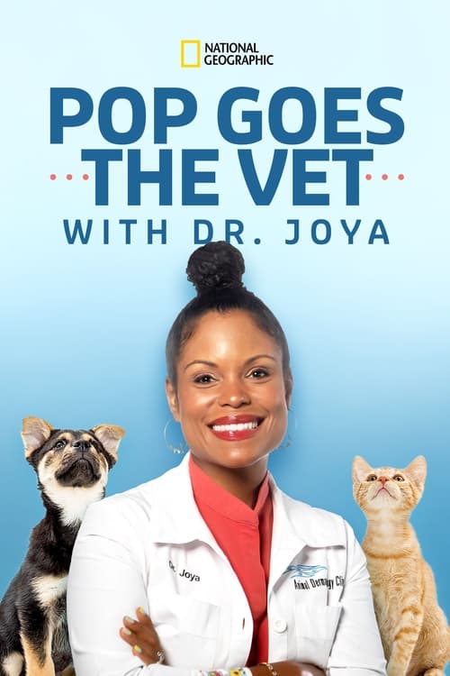 Pop Goes the Vet with Dr. Joya poster