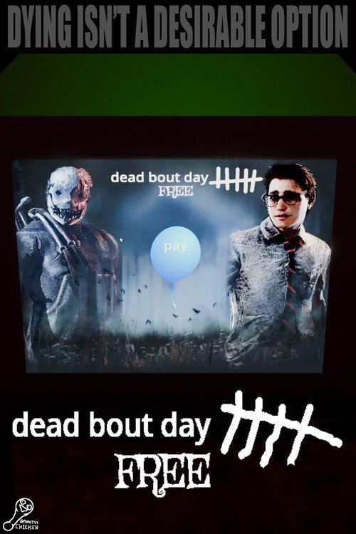 dead bout day FREE