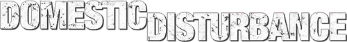 Domestic Disturbance