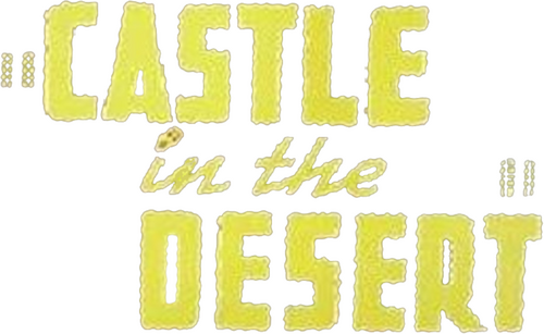 Castle in the Desert