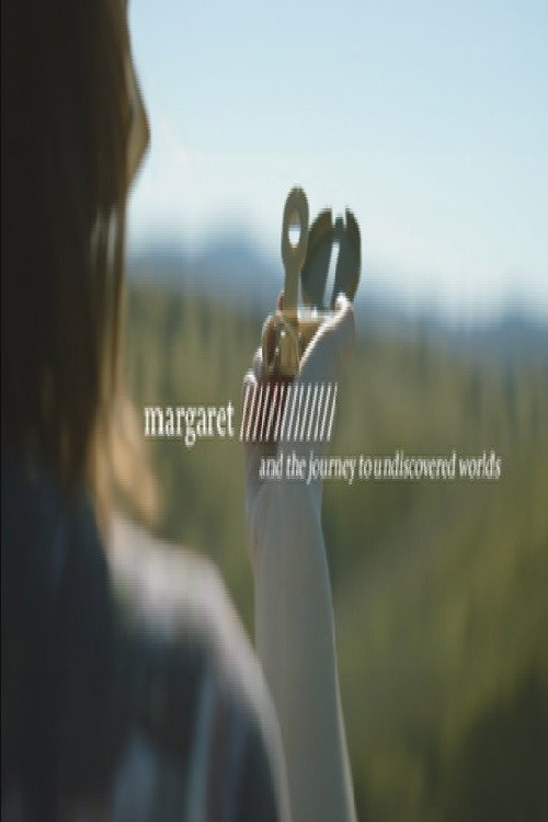 Margaret and the Journey To Undiscovered Worlds
