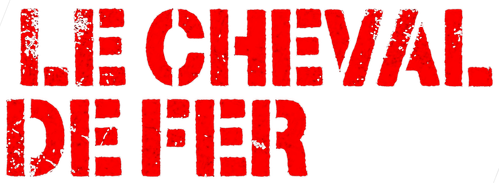 Le Cheval de fer