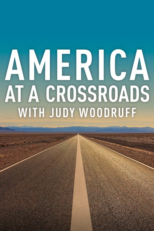 PBS NEWSHOUR: America at a Crossroads with Judy Woodruff (2023)
