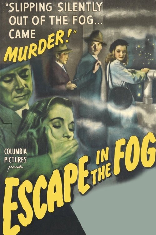 Escape in the Fog 1945