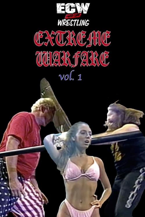 ECW Extreme Warfare Vol. 1 (1995)