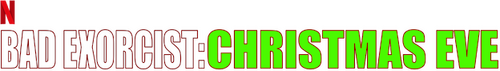 Bad Exorcist: Christmas Eve
