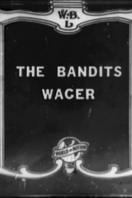 The Bandit's Wager Movie Poster Image