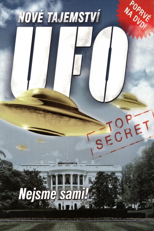 UFO - The Secret, Evidence We Are Not Alone 2005