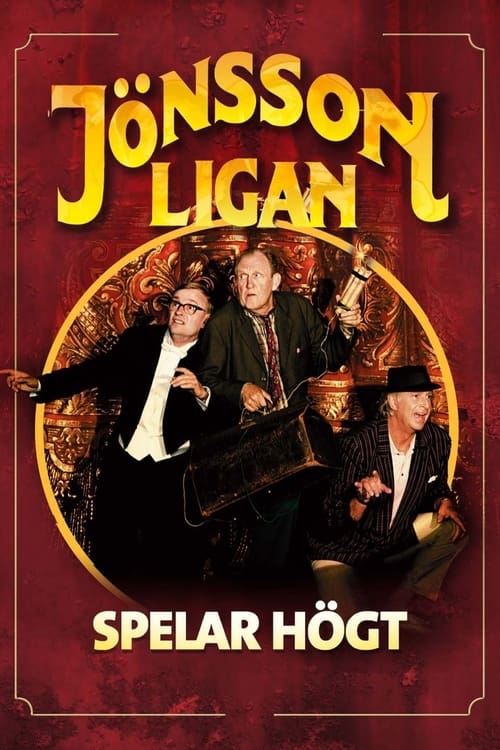 The Jönsson Gang at High Stakes Movie Poster Image