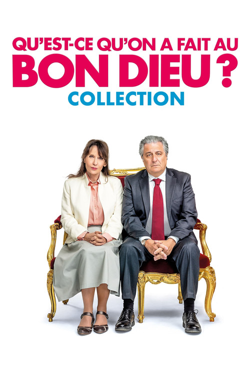 Qu'est-ce qu'on a fait au Bon Dieu ? - Saga