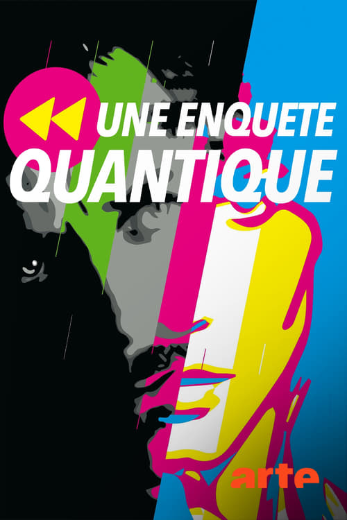 Une enquête quantique (2018)