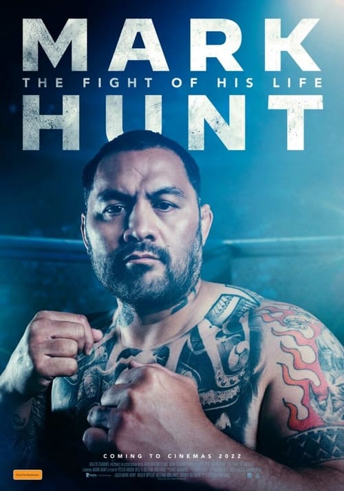 Mark Hunt: The Fight of His Life ' Leaked Movie Titles