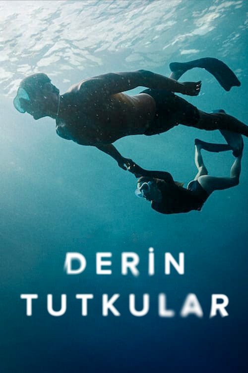 Derin Tutkular ( Sous emprise )