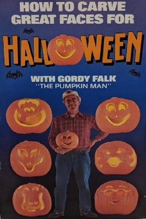 How To Carve Great Faces For Halloween with Gordy Falk "The Pumpkin Man" (1988) poster