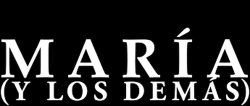 María (y los demás)