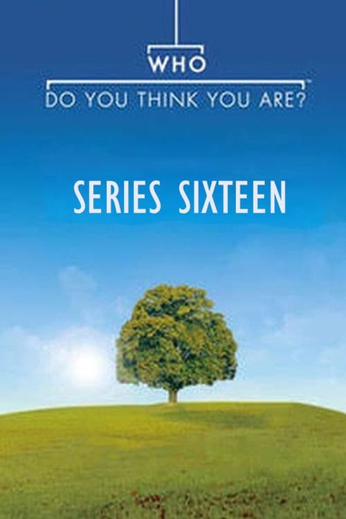 Ver temporada 16 de Who Do You Think You Are? Póster de la temporada 16 de la serie Who Do You Think You Are?