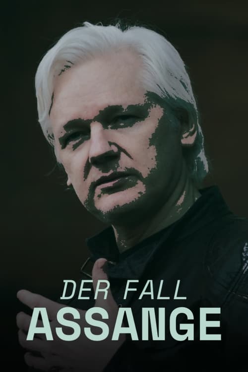Poster Der Fall Assange: Eine Chronik 2021