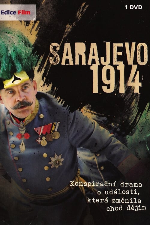 Das Attentat - Sarajevo 1914