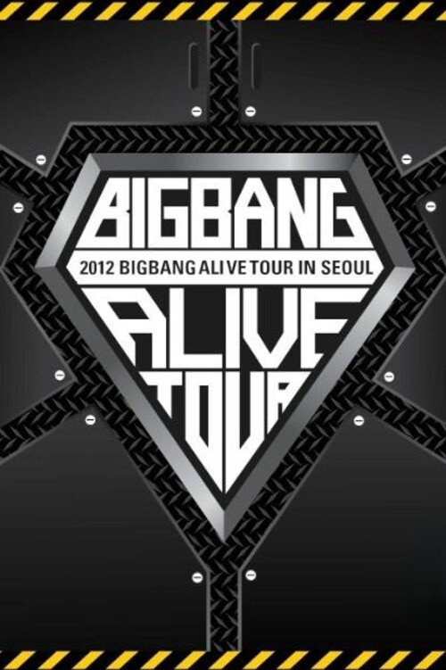BIGBANG ALIVE TOUR 2012 In Seoul Poster