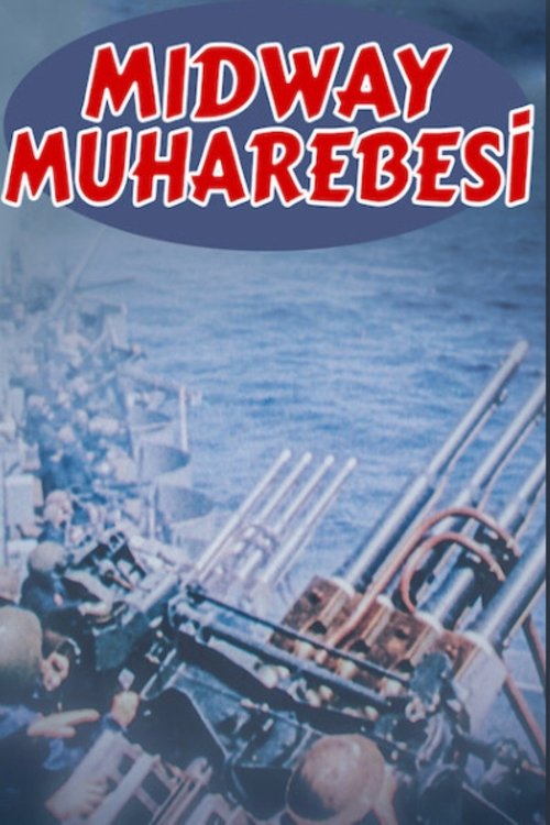 Midway Muharebesi ( The Battle of Midway )