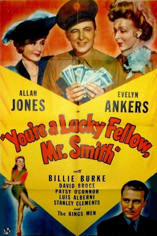 You're a Lucky Fellow, Mr. Smith 1943