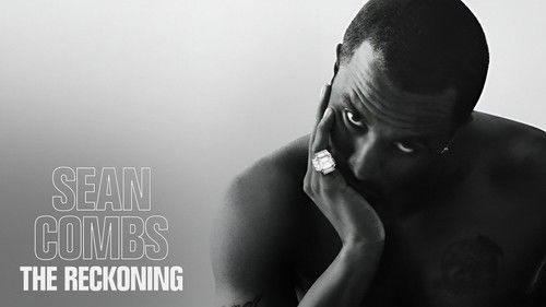 Sean Combs: The Reckoning