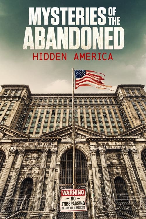 Poster Mysteries of the Abandoned: Hidden America