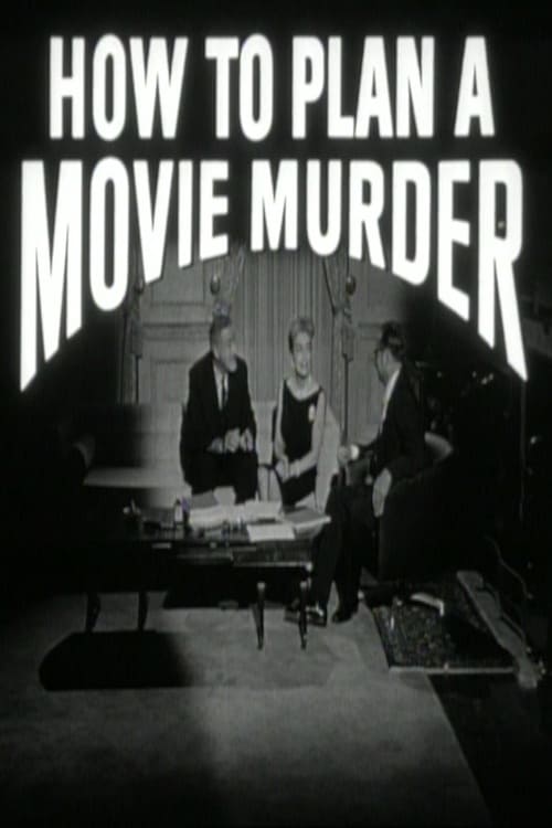 How to Plan a Movie Murder Movie Poster Image