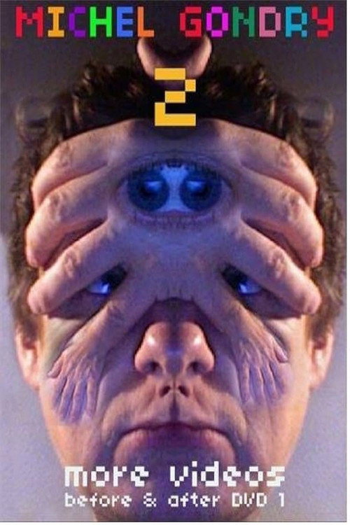 Michel Gondry 2. More Videos (Before And After DVD 1)