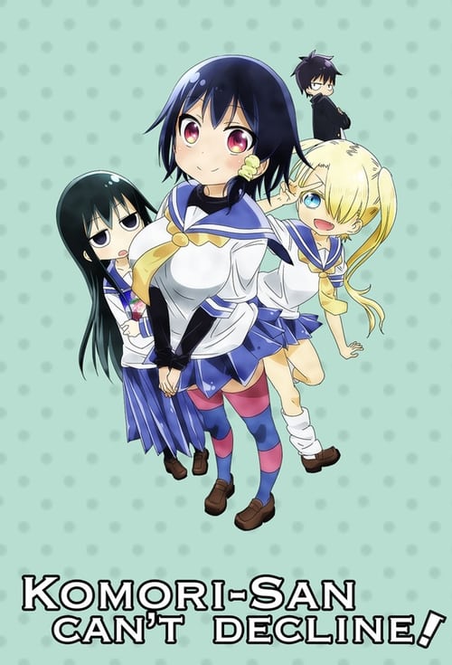 Poster Komori-san Can't Decline!