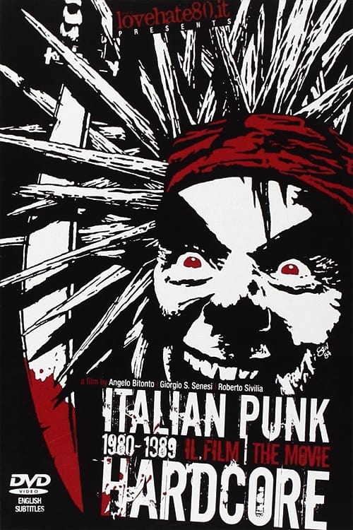 Italian Punk Hardcore 1980-1989: The Movie Movie Poster Image