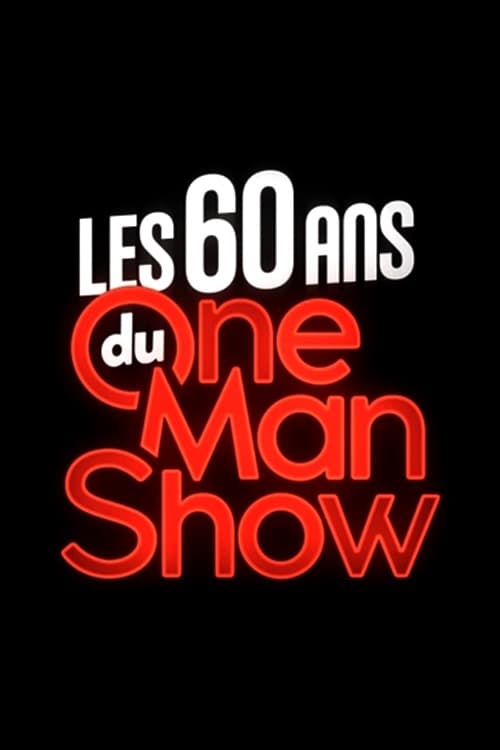 Les 60 ans du one-man-show 2020