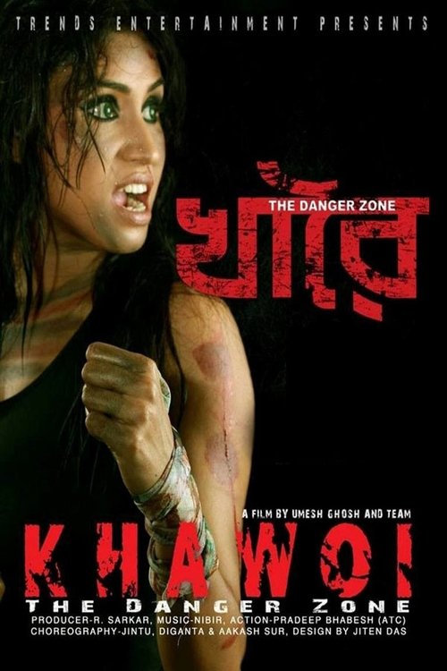 Khawoi: The Danger Zone movie poster player