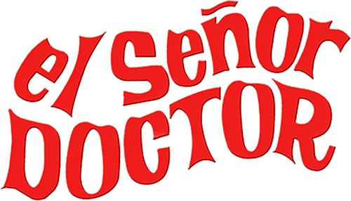 El Señor Doctor