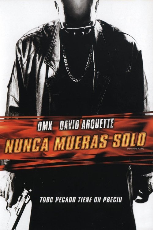 Nunca mueras solo 2004