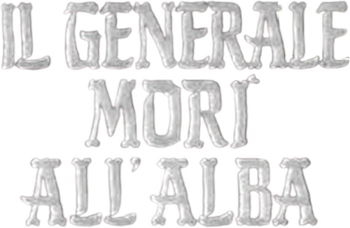 The General Died at Dawn