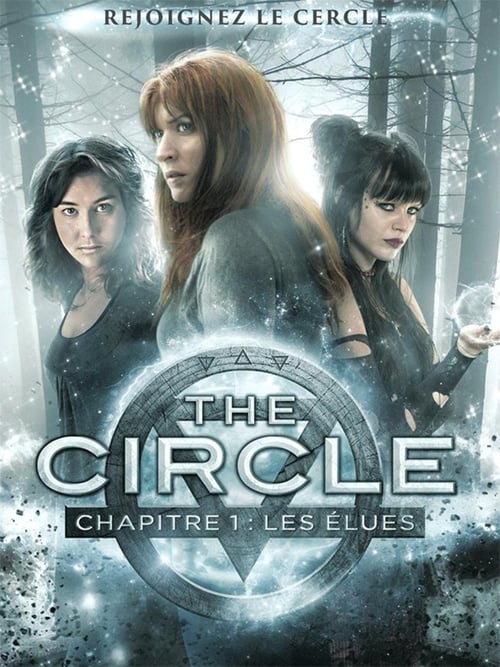 The Circle, chapitre 1 : Les Élues (2015)