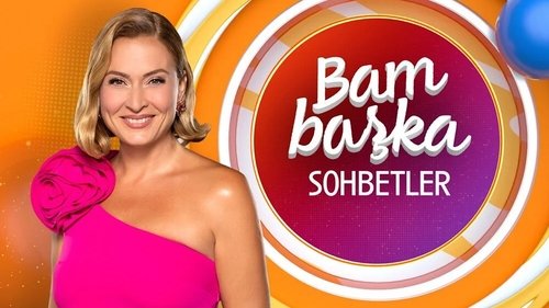 Ceyda Düvenci ile Bambaşka Sohbetler