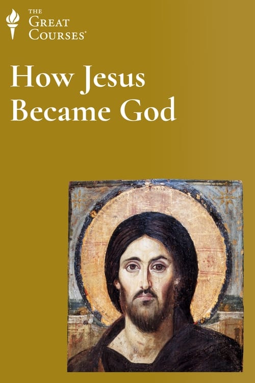 How Jesus Became God poster