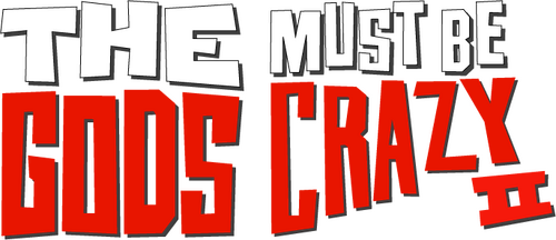 The Gods Must Be Crazy II