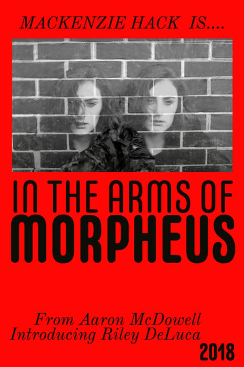 In the Arms of Morpheus (2018)