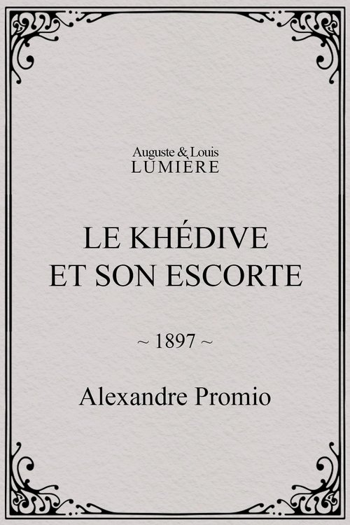 Le khédive et son escorte