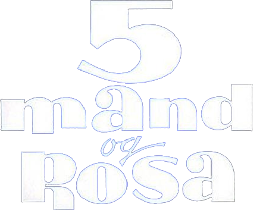 Five men and Rosa