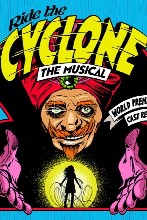 Ride the cyclone: The Musical