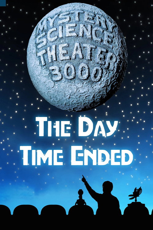 Mystery Science Theater 3000: The Day Time Ended poster