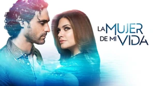 La mujer de mi vida