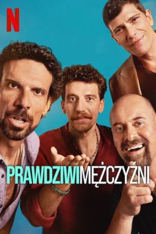 Plakat Prawdziwi mężczyźni