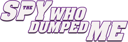 The Spy Who Dumped Me