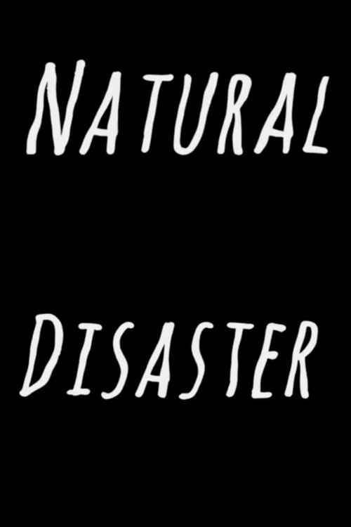 Natural Disaster movie poster player